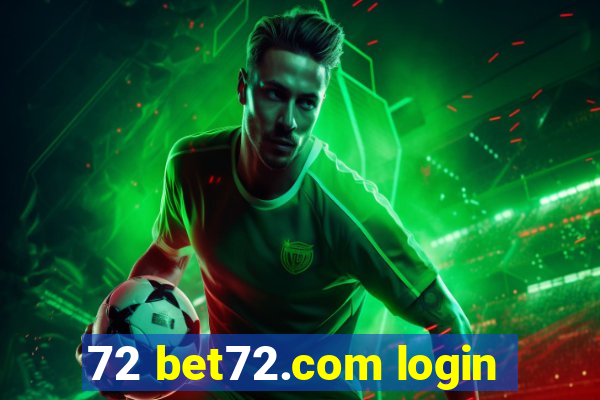 72 bet72.com login